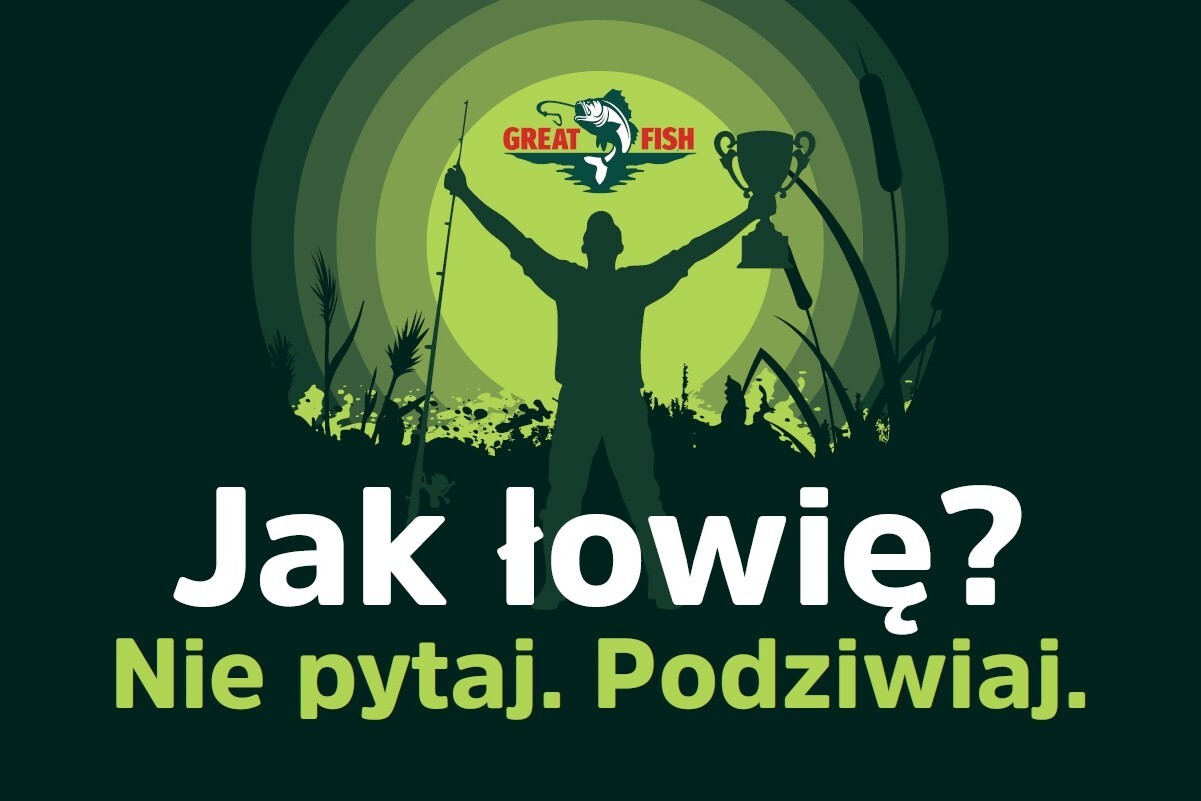 Wlepa_Jak łowię? Nie pytaj, podziwiaj!