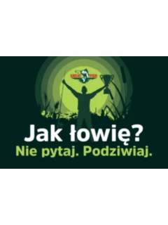 jak łowię, nie pytaj podziwiaj.jpg